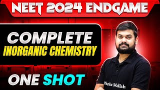 Complete INORGANIC CHEMISTRY in 1 Shot  Concepts  Most Important Questions  NEET 2024 [upl. by Cheshire]