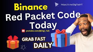 Red Packet Code in Binance Today  Crypto Box Today 🎁 [upl. by Parlin]