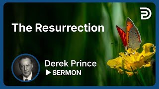 The Resurrection  Sermon [upl. by Deeas]