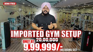 Imported Gym Setup in Just 10 Lakh Included GST  10 लाख में इम्पोर्टेड जिम सेटअप  Energie Fitness [upl. by Lakin]