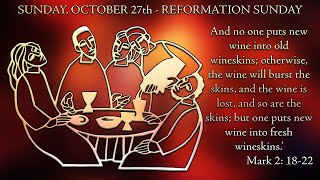 Reformation Sunday  Oct 27th 2024 [upl. by Altman]