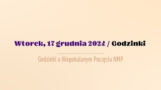 Godzinki  17 grudnia 2024 [upl. by Darees472]