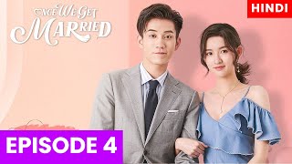 Once We Get Married Chinese Drama Ep 4 Hindi Explain amp Review  New Chinese Drama Explained In Hindi [upl. by Maleen]