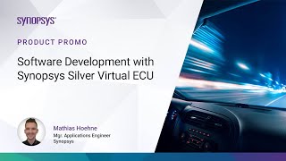 Software Development with Silver Virtual ECU  Synopsys [upl. by Ahsema]