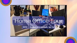 Home Office Tour  WFH  Productive  Aesthetic Desk Set Up [upl. by Krischer795]