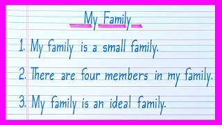 10 lines on My Family in englishEssay on My Family in englishMy Family essay in english [upl. by Tybi722]