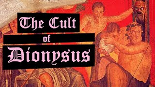 MYSTERY RELIGIONS The Cult of Dionysus [upl. by Reginnej]