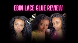 EBIN LACE GLUE REVIEW [upl. by Oihsoy]