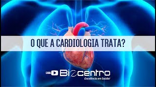 O que a Cardiologia trata [upl. by Monagan548]