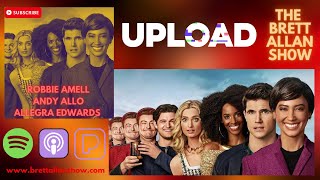 Robbie Amell Allegra Edwards and Andy Allo Talk Season 3 of Uploadquot on Prime Video [upl. by Godfree]