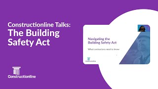 Navigating the Building Safety Act What Contractors need to know [upl. by Prior]