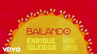 Enrique Iglesias  Bailando Lyric Video ft Mickael Carreira [upl. by Yemorej]