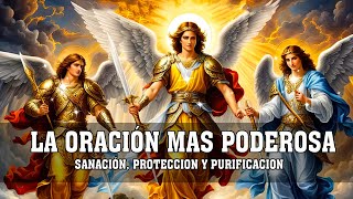 La ORACIÓN mas PODEROSA para DORMIR 3 Arcangeles Miguel Gabriel y Rafael  PIDE UN MILAGRO🙏 [upl. by Ayojal889]