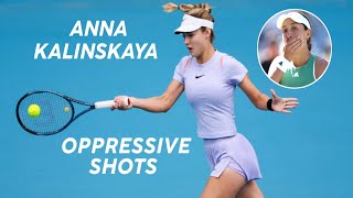 Anna Kalinskaya Oppressive Shots 🎾 • Shining Star  Superb Tennis Points 🔥 • Tennis Plant [upl. by Graham]