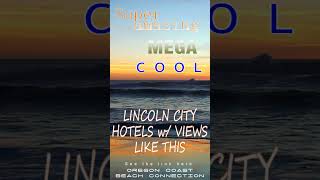 Central Oregon Coast Lincoln City Hotels with Views Like This [upl. by Eicaj]