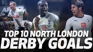 🔥 TOP 10 NORTH LONDON DERBY GOALS ⚽ Spurs v Arsenal [upl. by Akemaj]