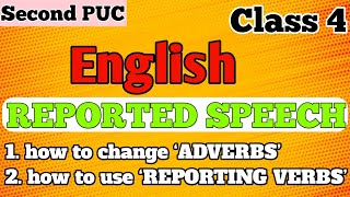 2nd PUC grammar section Reported Speech  Class 4  Adverbs  Reporting Verbs [upl. by Macgregor]