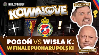 KOWAL I SMOK POGOŃ SZCZECIN – WISŁA KRAKÓW W FINALE PUCHARU POLSKI KOWALOVE [upl. by Nakasuji]