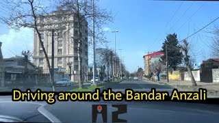 Driving Around The BandarE Anzali رانندگی در بندرانزلی [upl. by Glenden]