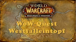 WoW Quest Westfalleintopf [upl. by Vere255]