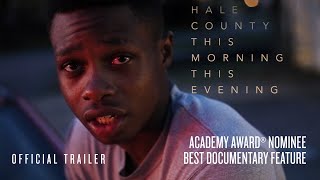 Hale County This Morning This Evening Official Trailer [upl. by Torry]