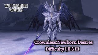 CrownlessNewborn Desires Hollogram Difficulty III amp III wutheringwavesgameplay [upl. by Aynotal]