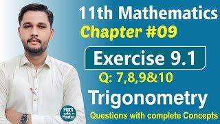 11 Math Exercise 91 Class04Questions789amp10 By Muhammad Bilal [upl. by Yonit]