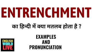 ENTRENCHMENT MEANING IN HINDI  ENTRENCHMENT का हिन्दी में क्या मतलब होता है  ENTRENCHMENT IN HINDI [upl. by Ingelbert]