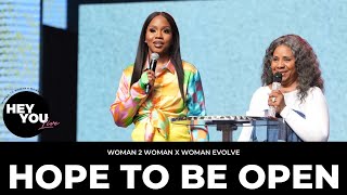 Hey YouHope To Be Open X Sarah Jakes Roberts and Serita Jakes [upl. by Arym]