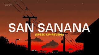 San Sanana Speed UpReverb Asoka Movie Song  Hify Music [upl. by Losiram]