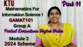 Partial Derivatives Higher OrderMathematics for Information Science1GAMAT101GroupA Module2Part11 [upl. by Lokin]