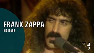 Frank Zappa  Montana A Token Of His Extreme [upl. by Alberic]