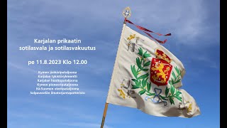 Karjalan prikaatin sotilasvala ja sotilasvakuutus 1182023 [upl. by Mairim966]