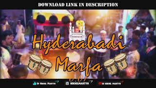 HYDERABADI MARFA  DJ NIKHIL MARTYN [upl. by Dinesh]