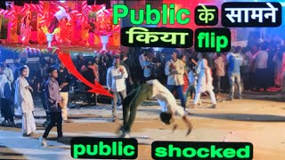 Public ke samne flip and public shocked public reaction youtubevideos [upl. by Krishna738]