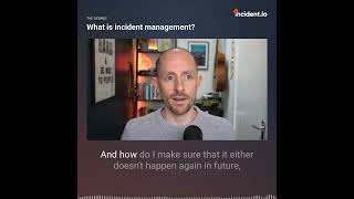 What is incident management [upl. by Aehtrod]