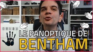 Le panoptique de Bentham [upl. by Prudi]