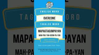 What is quotOvercomequot in Tagalog speaktagalognow [upl. by Chretien]