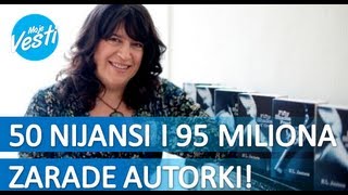 Trilogija quot50 nijansi sivaquot donela 95 miliona autorki ELDžejms [upl. by Edouard]