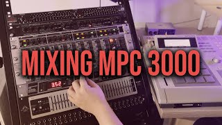 8out MPC 3000 Mixing Process  mpc3000 rack [upl. by Piper]