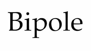 How to Pronounce Bipole [upl. by Ulda293]