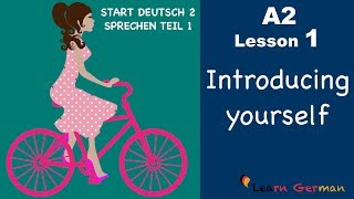 Learn German A2  Introducing yourself  sich vorstellen  German for beginners  A2  Lesson 1 [upl. by Hoeg]