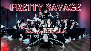 Pretty Savage x Bola Rebola  Dance Cover by BoBoDanceStudio [upl. by Rodavlas935]