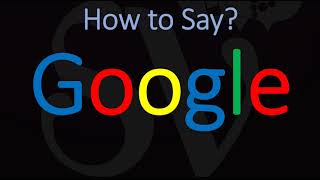 How to Pronounce Google CORRECTLY [upl. by Sheeran]