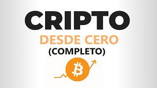 Curso de CRIPTOMONEDAS Desde CERO Completo [upl. by Zoila271]