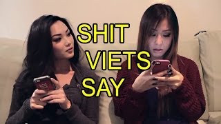 SHIT VIETS SAY [upl. by Nimocks]