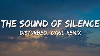 Disturbed  The Sound Of Silence CYRIL Remix 30 min [upl. by Ettenav564]