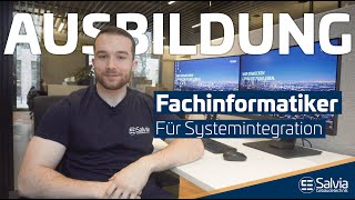 Ausbildung zum Fachinformatiker für Systemintegration mwd bei der Salvia Gebäudetechnik [upl. by Prevot]