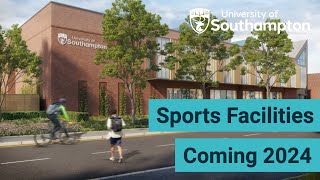 New Sports Facilities on Campus  University of Southampton [upl. by Vizzone705]