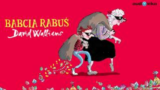 David Walliams quotBabcia rabuśquot  audiobook [upl. by Onimod]